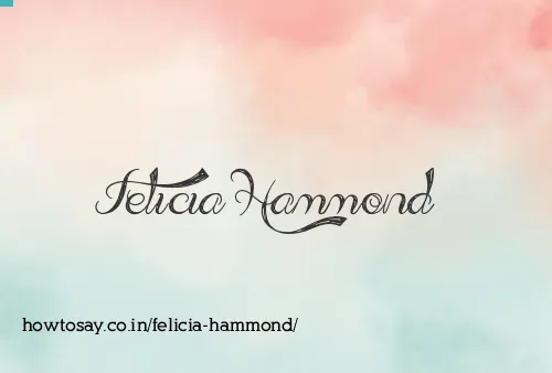 Felicia Hammond