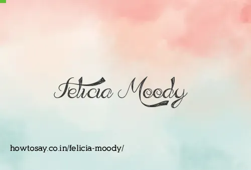 Felicia Moody