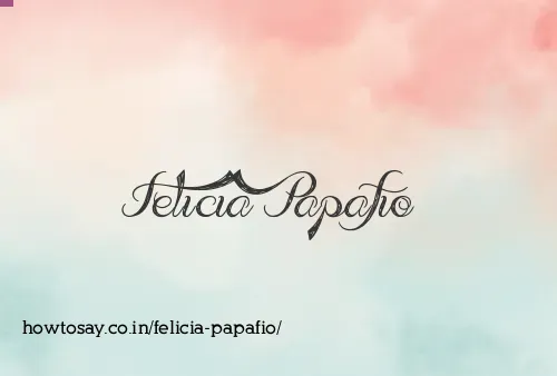 Felicia Papafio