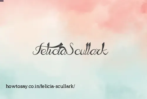 Felicia Scullark