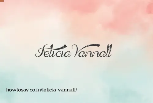 Felicia Vannall