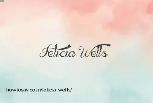 Felicia Wells