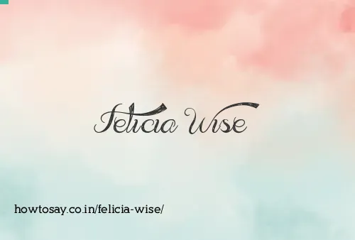 Felicia Wise