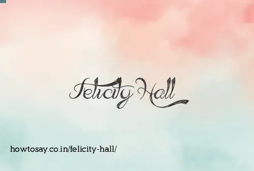 Felicity Hall