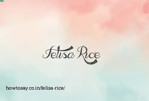 Felisa Rice