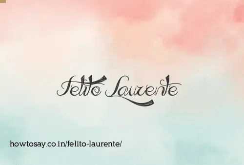 Felito Laurente