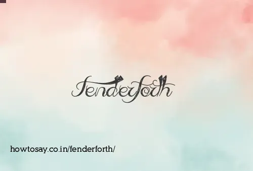 Fenderforth