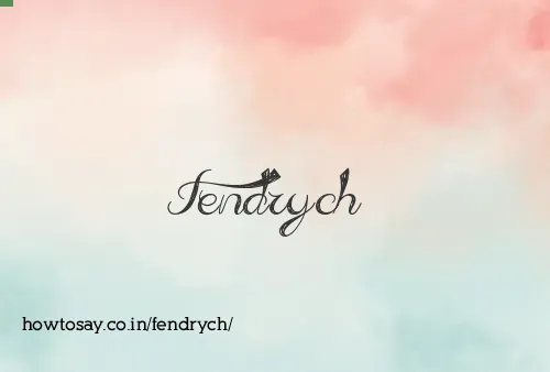 Fendrych