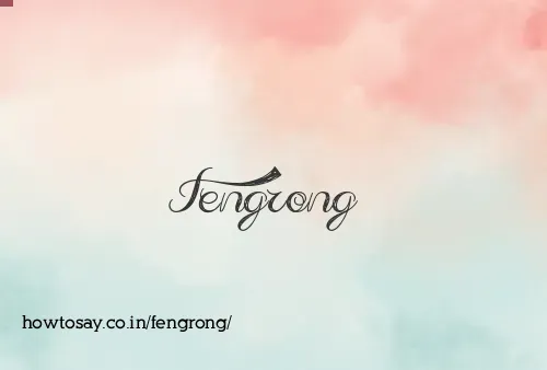Fengrong