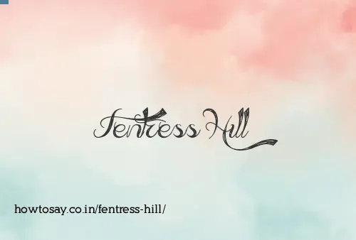 Fentress Hill