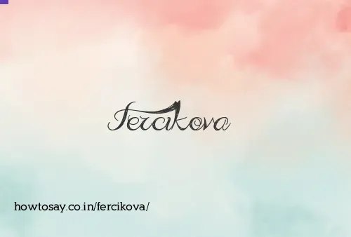 Fercikova