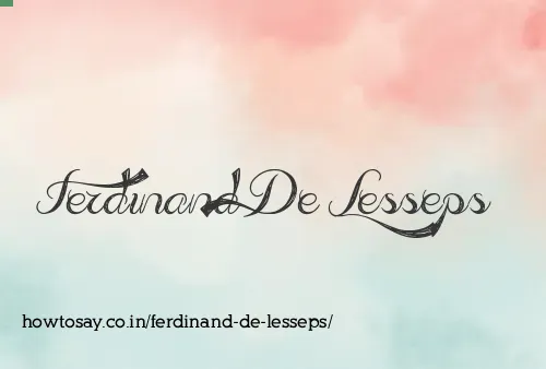Ferdinand De Lesseps