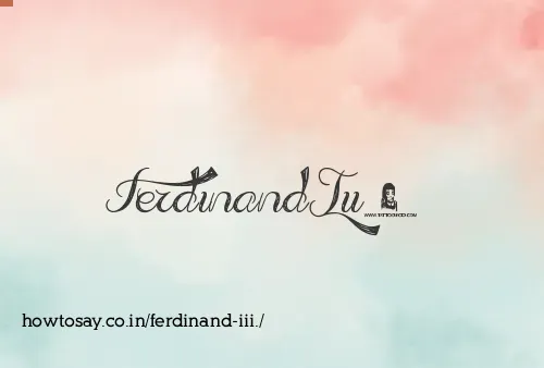 Ferdinand Iii.