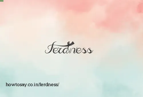 Ferdness