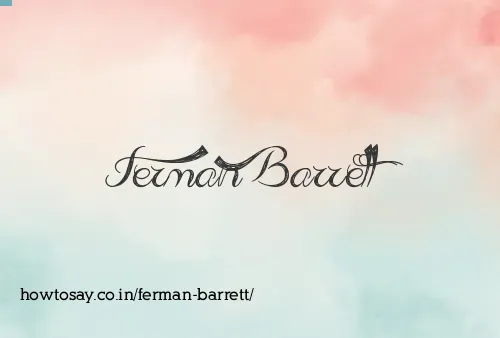 Ferman Barrett