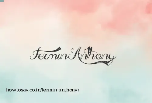 Fermin Anthony