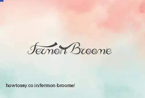 Fermon Broome