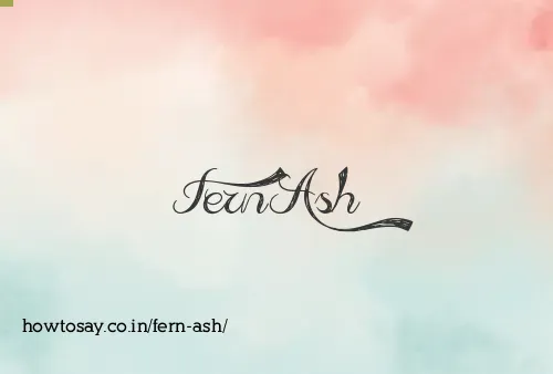 Fern Ash