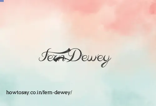 Fern Dewey