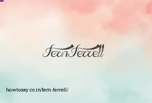 Fern Ferrell