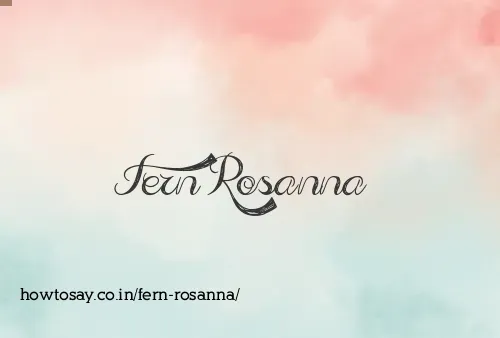 Fern Rosanna