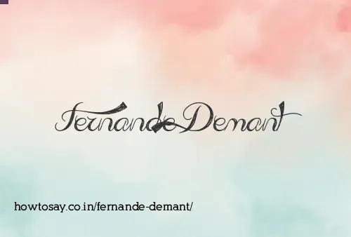 Fernande Demant