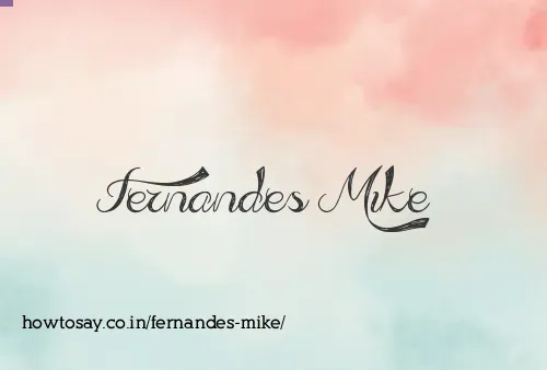 Fernandes Mike