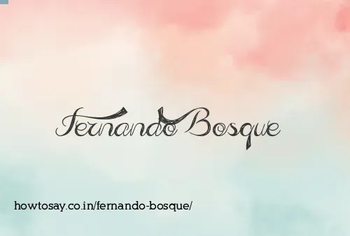 Fernando Bosque