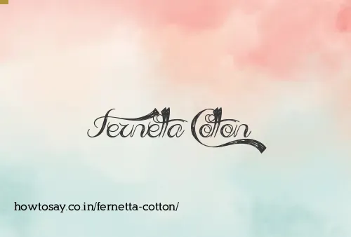 Fernetta Cotton