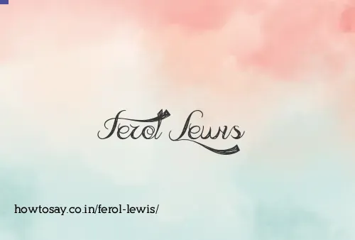 Ferol Lewis