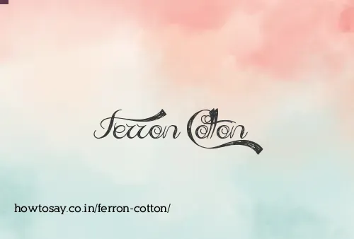 Ferron Cotton