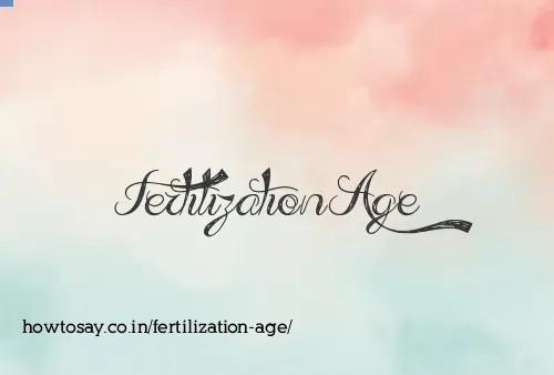 Fertilization Age