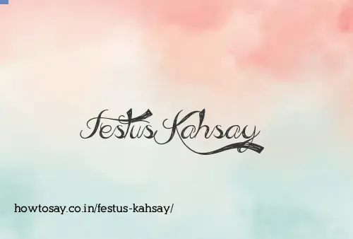 Festus Kahsay