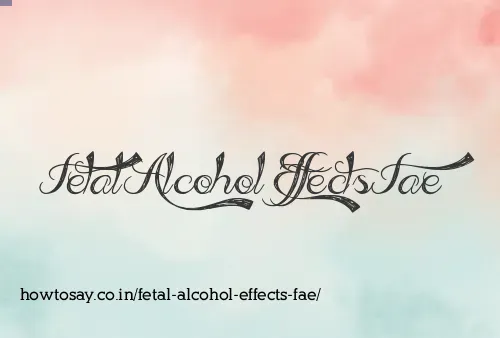 Fetal Alcohol Effects Fae