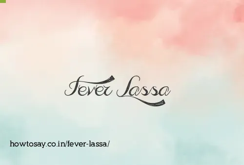 Fever Lassa