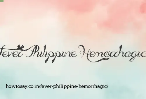 Fever Philippine Hemorrhagic