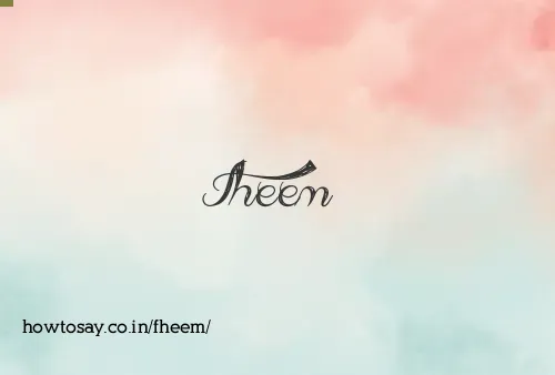 Fheem