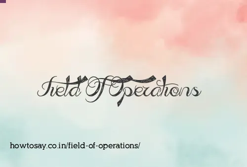 Field Of Operations