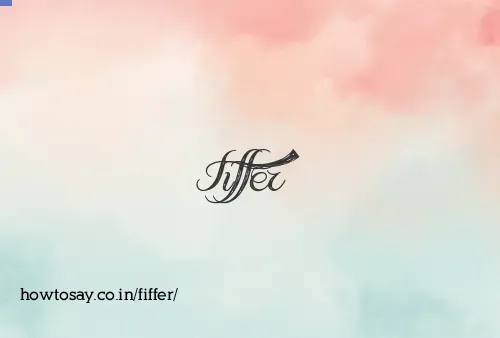 Fiffer
