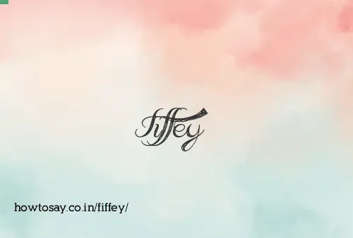 Fiffey