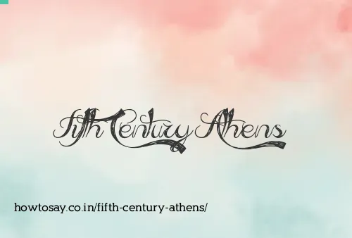 Fifth Century Athens