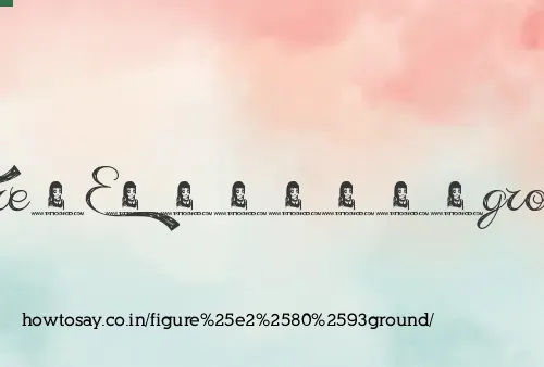 Figure–ground
