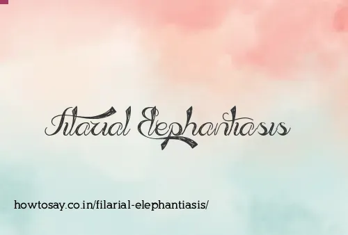 Filarial Elephantiasis