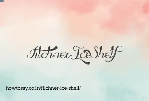 Filchner Ice Shelf