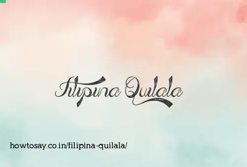 Filipina Quilala