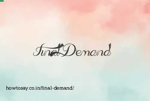 Final Demand