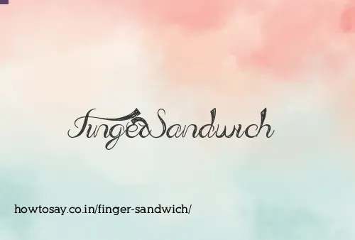 Finger Sandwich