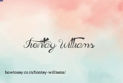 Fiontay Williams