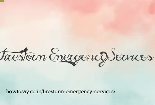 Firestorm Emergency Services