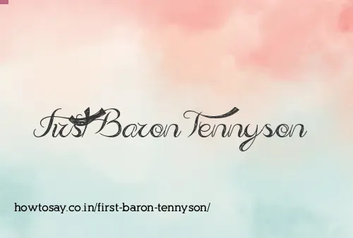 First Baron Tennyson